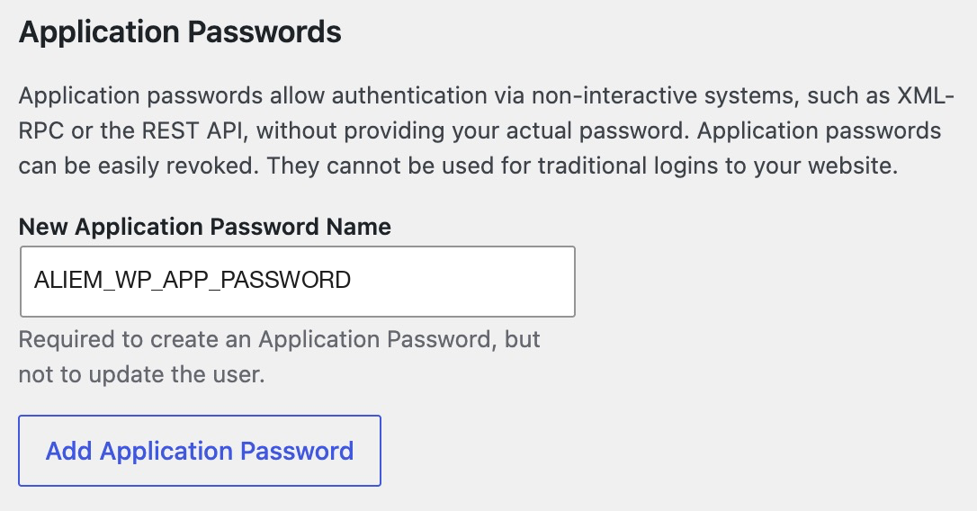 The Application Passwords section at the bottom of a WordPress profile page, with ALIEM_WP_APP_PASSWORD typed in the name box and the Add Application Password button below it